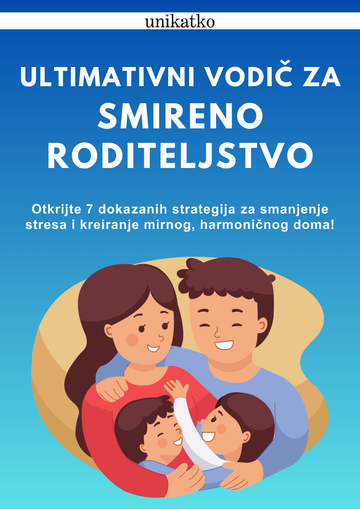 78% POPUST - Najprodavaniji VODIČ ZA SMIRENO RODITELJSTVO