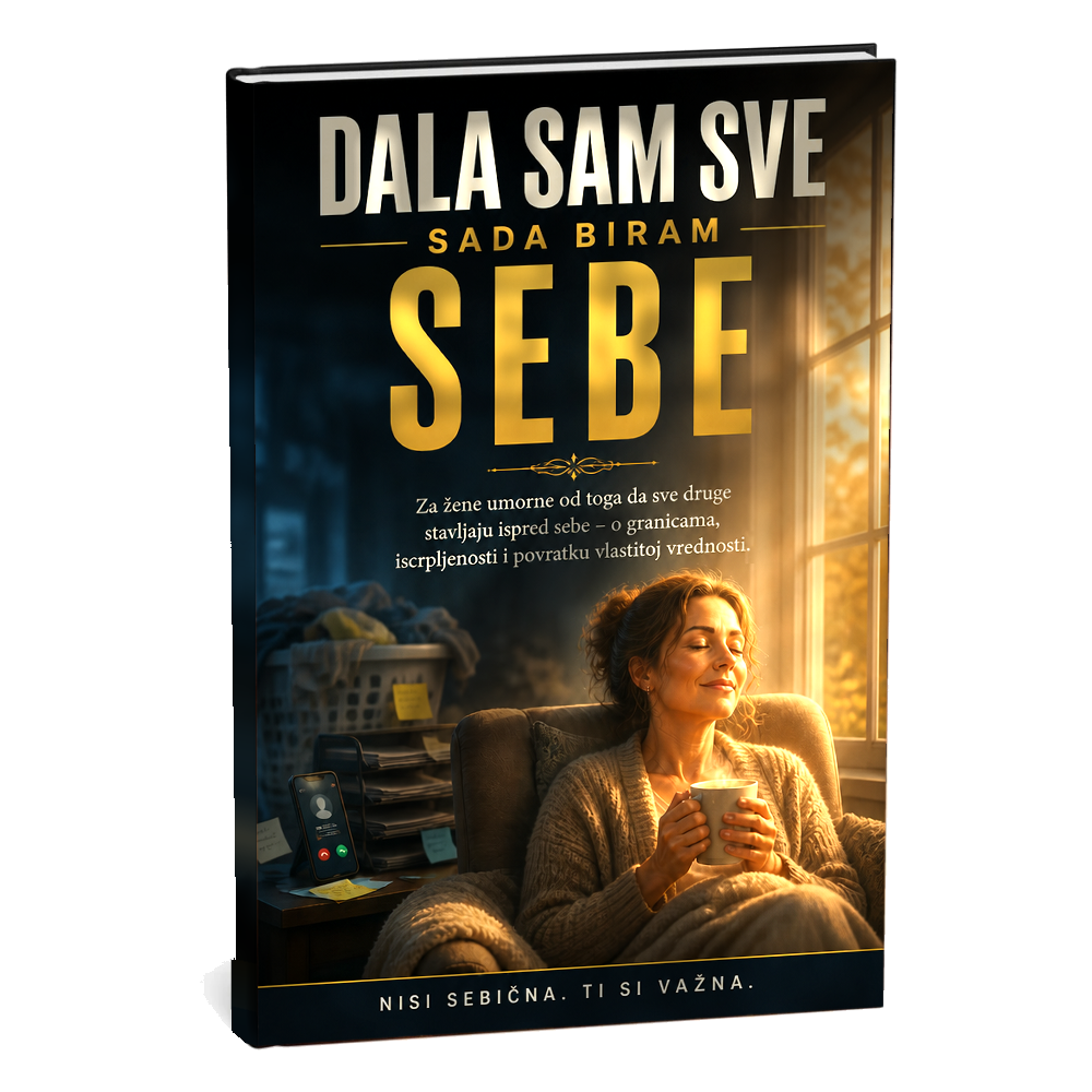 Dala sam sve, sada biram sebe