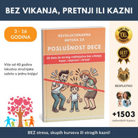 Revolucionarna metoda za poslušnost dece – 28 dana do mirnog roditeljstva bez vikanja, kazni, rasprave i stresa!