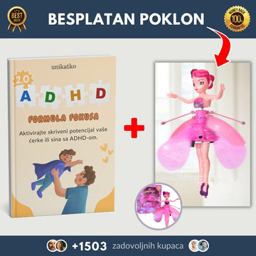 1+1 GRATIS! Komplet za fokus i radost: Vodič za roditelje koji pomaže deci da budu smirenija i fokusiranija + BESPLATNA Čarobna leteća vila