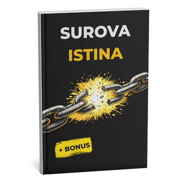 SUROVA ISTINA: Uspeh za potpunu ličnu transformaciju za 28 dana zagarantovan + BONUS