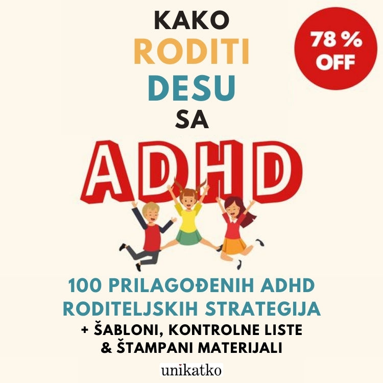 Knjiga o ADHD-u za roditelje, praktični saveti i strategije